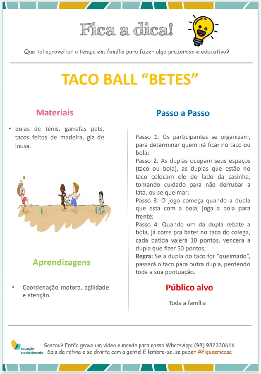 Taco Ball “Betes”  Estação Conhecimento Arari