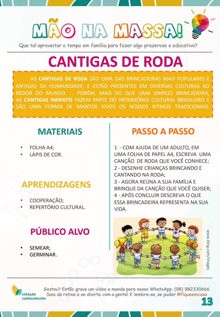 Quais brincadeiras com cantigas?